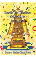Back to Basics: Strategy: Strategy