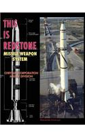 This is Redstone Missile Weapon System
