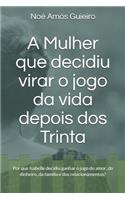 A Mulher Que Decidiu Virar O Jogo Da Vida Depois DOS Trinta: Por Que Isabelle Decidiu Ganhar O Jogo Do Amor, Do Dinheiro, Da Família E DOS Relacionamentos?