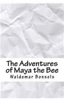 The Adventures of Maya the Bee