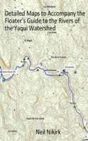 Map Book to Accompany Floater's Guide to the Rivers of the Yaqui Watershed