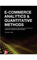 E-Commerce Analytics and Quantitative Methods: Lessons & Select Case Studies