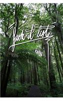 Fuck it List