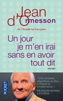 Un jour je m'en irai sans avoir tout dit