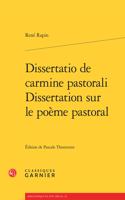 Dissertatio de Carmine Pastorali / Dissertation Sur Le Poeme Pastoral