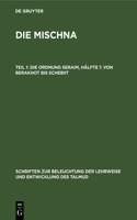 Ordnung Seraim, Hälfte 1