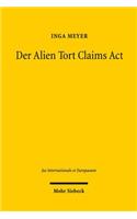 Der Alien Tort Claims Act: Zwischen Völkerrecht und amerikanischer Außenpolitik(141 Jus Internationale et Europaeum)