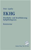 Kommentar Zum Ekhg Eisenbahn- Und Kraftfahrzeughaftpflichtgesetz