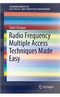 Radio Frequency Multiple Access Techniques Made Easy