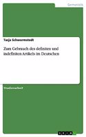 Zum Gebrauch des definiten und indefiniten Artikels im Deutschen