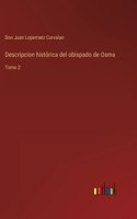 Descripcion histórica del obispado de Osma