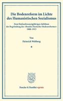 Die Bodenreform Im Lichte Des Humanistischen Sozialismus