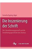Die Inszenierung der Schrift