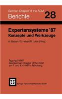 Expertensysteme ’87 Konzepte und Werkzeuge
