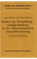 Studien Zur Wortstellung - Satzgliedstellung in Der Althochdeutschen Tatianubersetzung