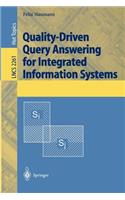 Quality-Driven Query Answering for Integrated Information Systems