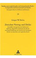 Zwischen Vertrag und Delikt