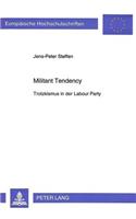 Militant Tendency: Trotzkismus in Der Labour Party