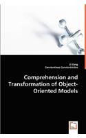 Comprehension and Transformation of Object-oriented Models