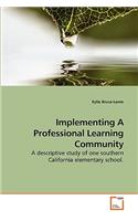 Implementing A Professional Learning Community