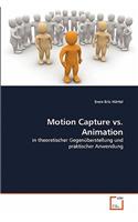 Motion Capture vs. Animation