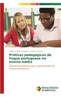 Práticas pedagógicas de língua portuguesa no ensino médio
