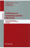 Architecture of Computing Systems--ARCS 2010