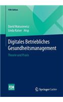 Digitales Betriebliches Gesundheitsmanagement