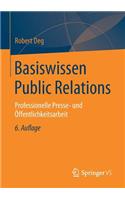 Basiswissen Public Relations: Professionelle Presse- und Öffentlichkeitsarbeit(German)