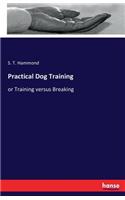 Practical Dog Training