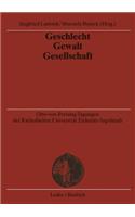 Geschlecht — Gewalt — Gesellschaft
