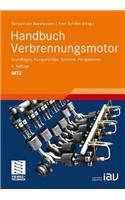 Handbuch Verbrennungsmotor: Grundlagen, Komponenten, Systeme, Perspektiven