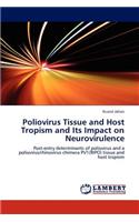 Poliovirus Tissue and Host Tropism and Its Impact on Neurovirulence