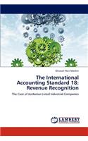 International Accounting Standard 18: Revenue Recognition