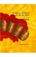 The Currywurst: Distant Yet So Near