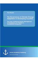 Governance of Climate Change Adaptation in Developing Countries: The Case of National Disaster Management in Bangladesh and Pakistan in Comparativ