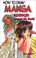 Bishouju Around the World (v. 22) (How to Draw Manga)
