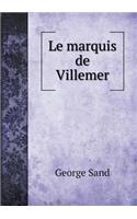 Le Marquis de Villemer