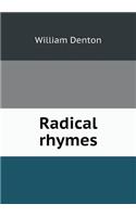 Radical Rhymes