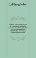 Deutsche Abende: Vortrage Uber Die Ursprungliche Religion Der Germanen, Ihren Nationalcharakter Und Die Geschichte Ihres Uebertritts Zum Christemtum, Volume 1 (German Edition)