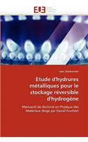 Etude d''hydrures Métalliques Pour Le Stockage Réversible d''hydrogène