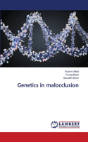 Genetics in malocclusion