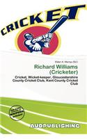Richard Williams (Cricketer): (English)