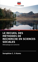Le Recueil Des Méthodes de Recherche En Sciences Sociales