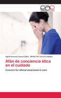 Afán de conciencia ética en el cuidado