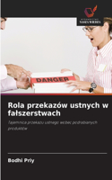 Rola przekazów ustnych w falszerstwach