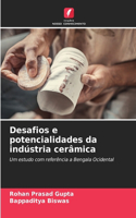 Desafios e potencialidades da indústria cerâmica