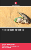 Toxicologia aquática