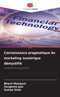Connaissance pragmatique du marketing numérique démystifié