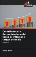 Contributo alla determinazione del tasso di inflazione target ottimale